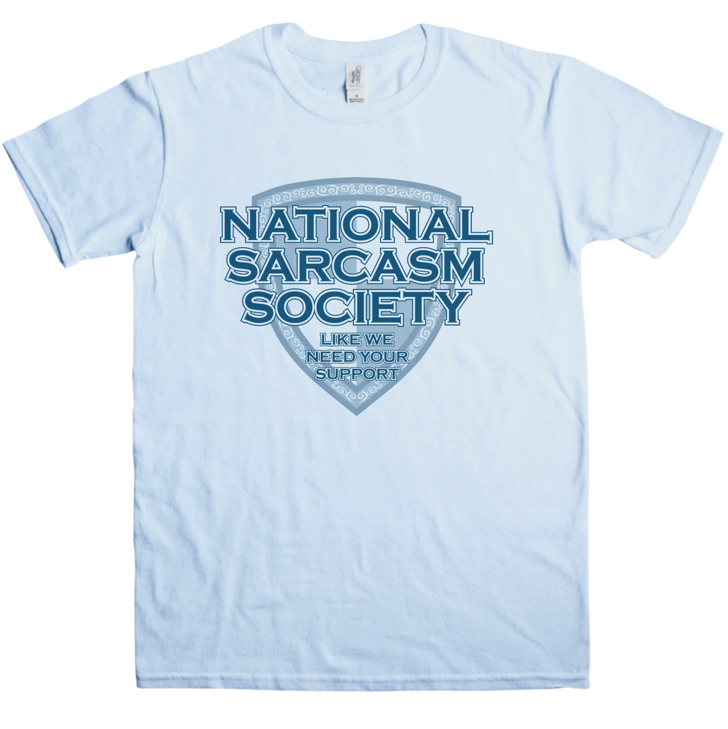 Mens National Sarcasm Society T Shirt 